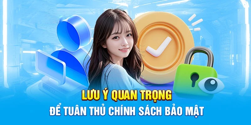 Lưu ý khi tham khảo và tuân thủ chính sách về bảo mật tại 88CLB